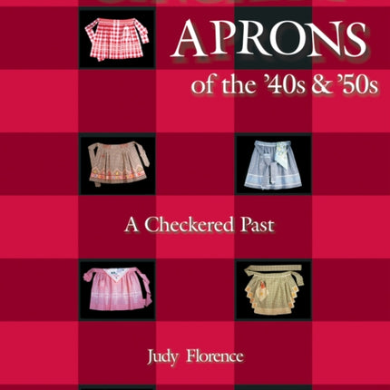 Gingham Aprons of the '40s & '50s: A Checkered Past