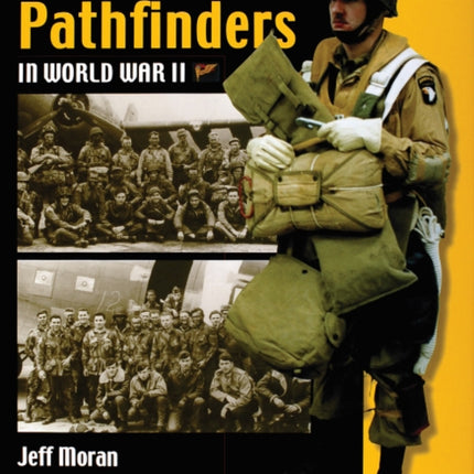 American Airborne Pathfinders in World War II