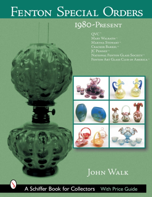 Fenton Special Orders: 1980-Present. QVC™; Mary Walrath™; Martha Stewart™; Cracker Barrel™; JC Penney™; National Fenton Glass Society ™; and Fenton Art Glass Club of America™