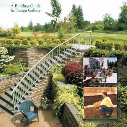 Retaining Walls: A Building Guide and Design Gallery