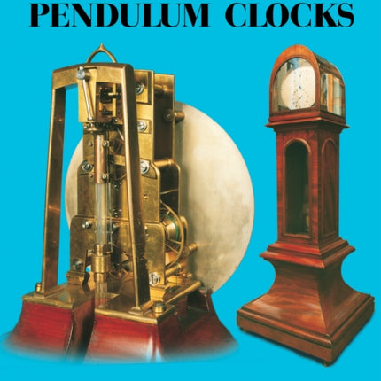 English Precision Pendulum Clocks