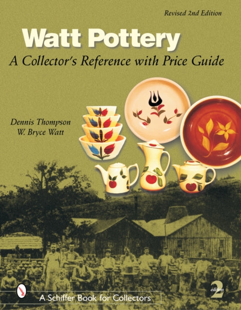 WATT POTTERY A Collectors Reference with Price