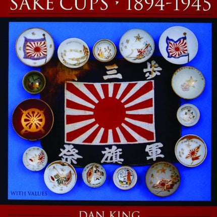 Japanese Military Sake Cups • 1894-1945