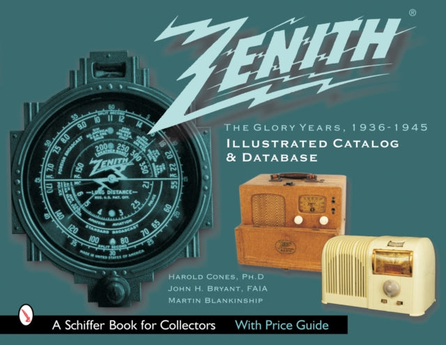 ZENITH RADIO THE GLORY YEARS 19361945 IL