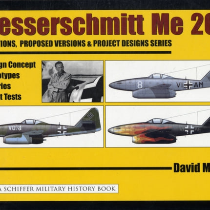 Messerschmitt Me 262: Variations, Proposed Versions & Project Designs Series: Design Concept, Prototypes, V Series, Flight Tests