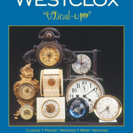 Westclox®: "Wind-up"