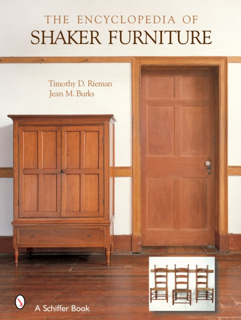 The Encyclopedia of Shaker Furniture