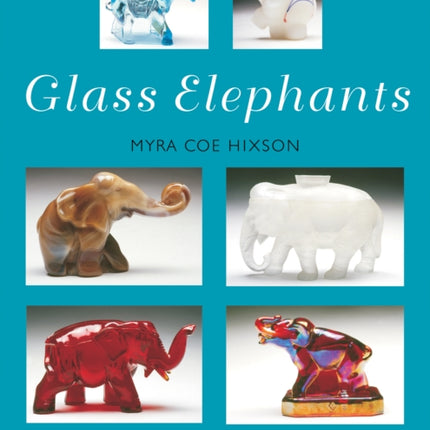 Glass Elephants