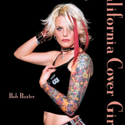 Tattoo Road Trip: California Cover Girls: California Cover Girls