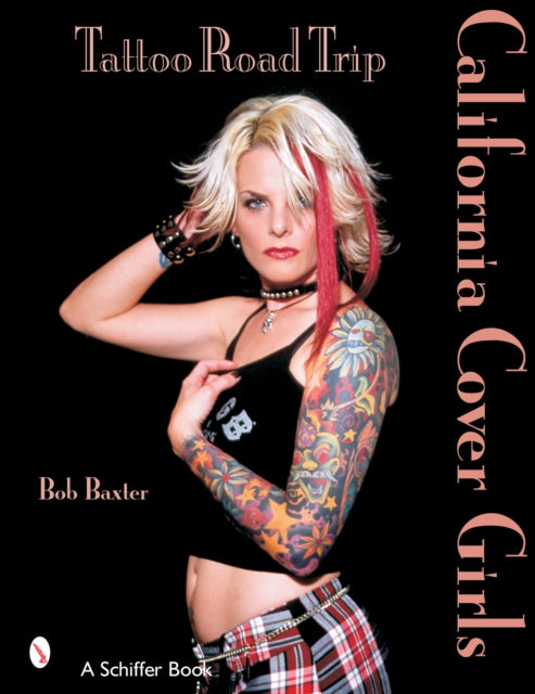 Tattoo Road Trip: California Cover Girls: California Cover Girls