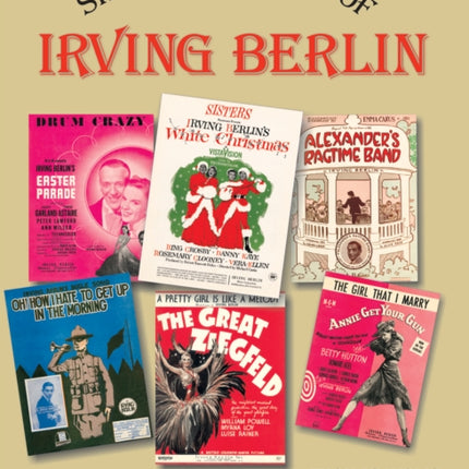 Sheet Music Art of Irving Berlin: 1907-1971