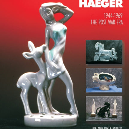 The House of Haeger 1944-1969: The Post-War Era