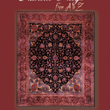 Oriental Rugs from A to Z