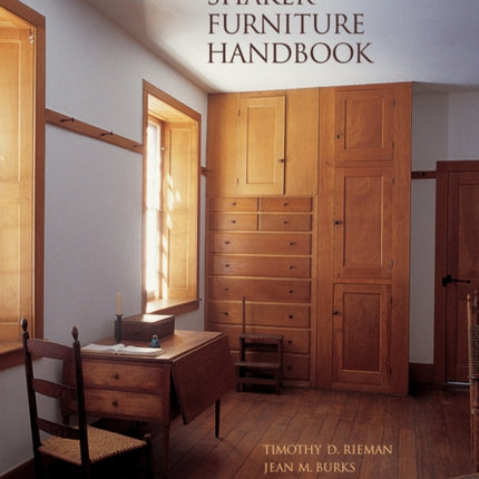 The Shaker Furniture Handbook