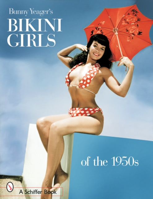 Bunny Yeager's Bikini Girls of the 1950s