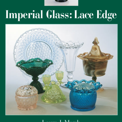 Imperial Glass: Lace Edge: Lace Edge