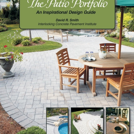 The Patio Portfolio: An Inspirational Design Guide