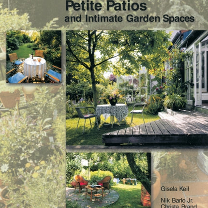 Petite Patios & Intimate Outdoor Spaces