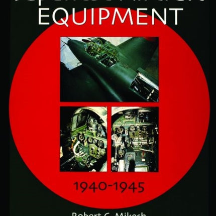 Japanese Aircraft Equipment: 1940-1945