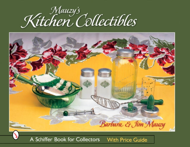 Mauzy’s Kitchen Collectibles