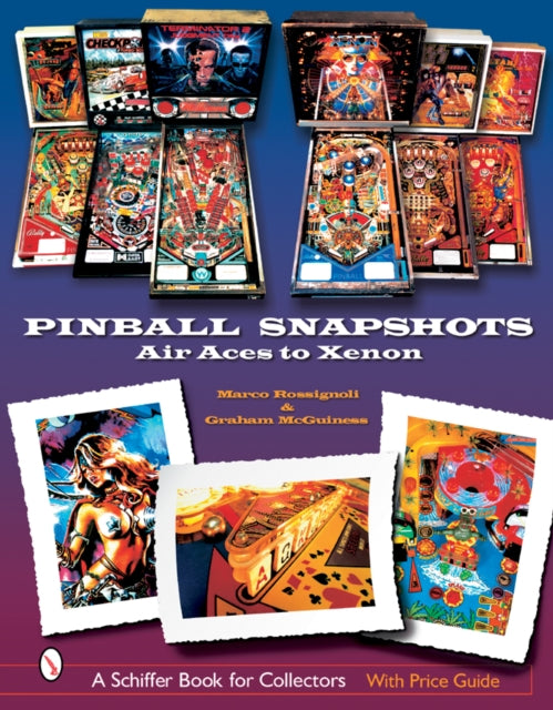 Pinball Snapshots: Air Aces to Xenon