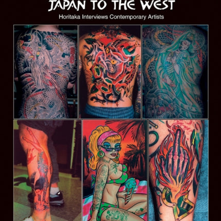 Tattooing from Japan to the West: Horitaka Interviews Contemporary Artists