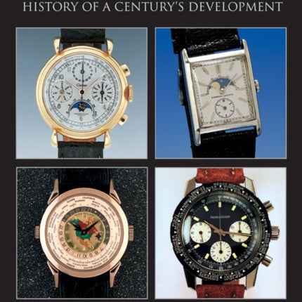 Wristwatches: History of a Century's Development