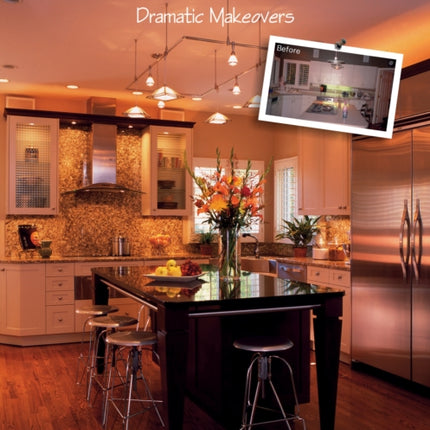 Remodeled Kitchens & Baths: Dramatic Makeovers