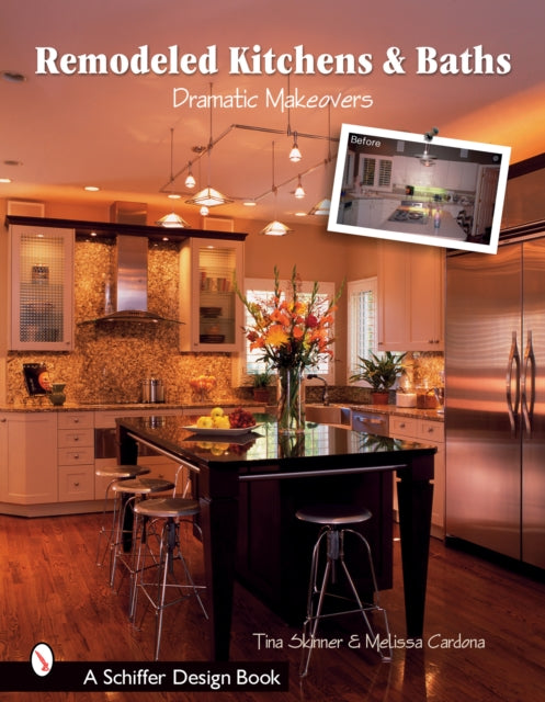 Remodeled Kitchens & Baths: Dramatic Makeovers