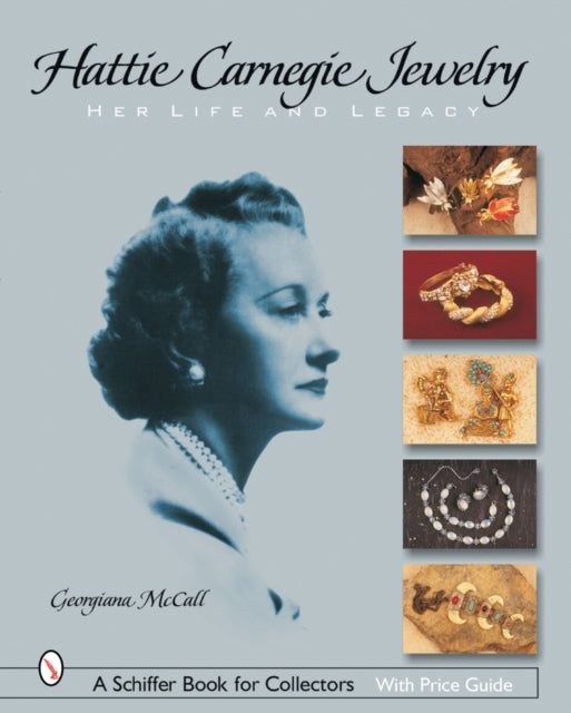 Hattie Carnegie® Jewelry: Her Life and Legacy