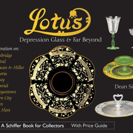 Lotus: Depression Glass and Far Beyond