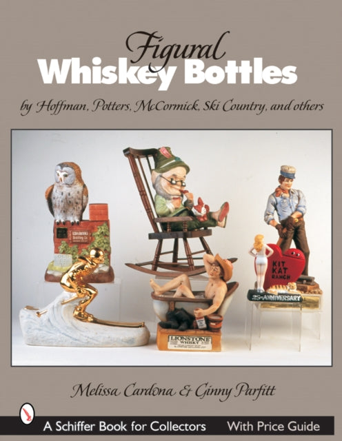 Figural Whiskey Bottles: by Hoffman, Lionstone, McCormick, Ski Country, and others