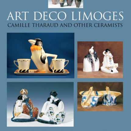 Art Deco Limoges: Camille Tharaud and Other Ceramists