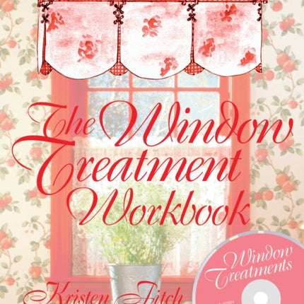 The Window Treatment Workbook