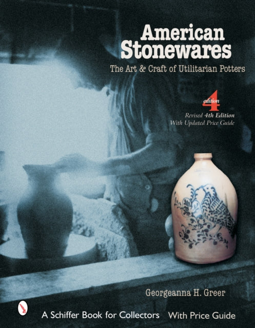 American Stonewares: The Art and Craft of Utilitarian Potters