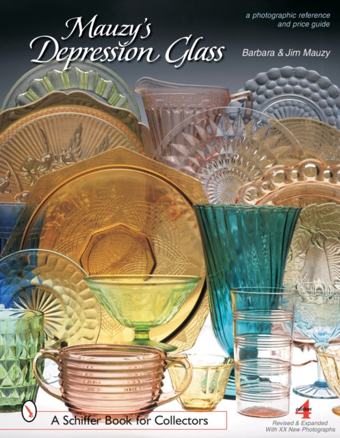 Mauzy's Depression Glass: A Photographic Reference and Price Guide