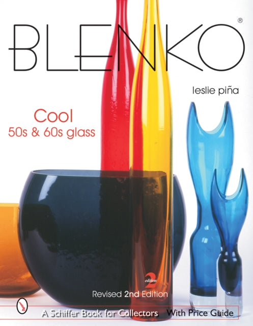 Blenko: Cool '50s & '60s Glass