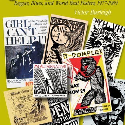 Great Street Art: Reggae, Blues, and World Beat  Posters, 1977-1989: Reggae, Blues, and World Beat  Posters, 1977-1989