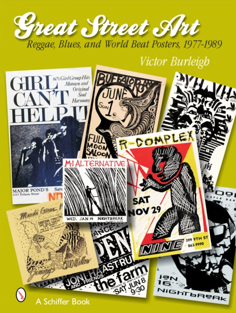 Great Street Art: Reggae, Blues, and World Beat  Posters, 1977-1989: Reggae, Blues, and World Beat  Posters, 1977-1989