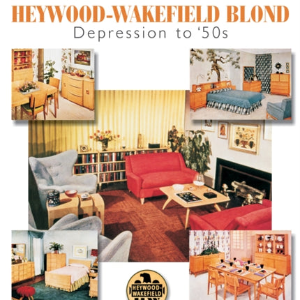 Heywood-Wakefield Blond: Depression to '50s