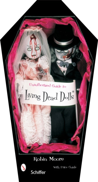 Unauthorized Guide to Collecting Living Dead Dolls™