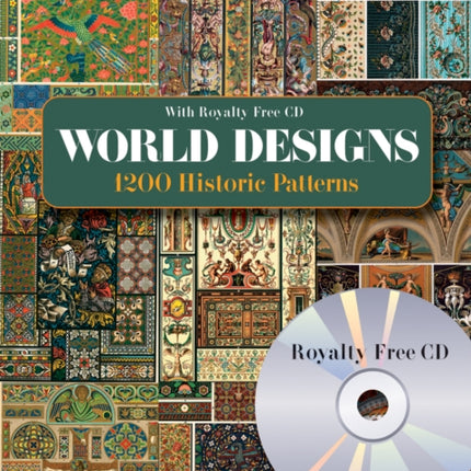 World Designs: 1200 Historic PatternsWith Royalty-free CD