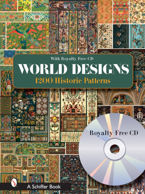 World Designs: 1200 Historic PatternsWith Royalty-free CD