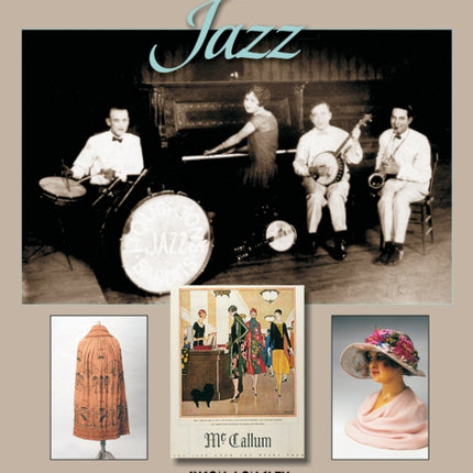 Roaring '20s Fashions: Jazz: Jazz