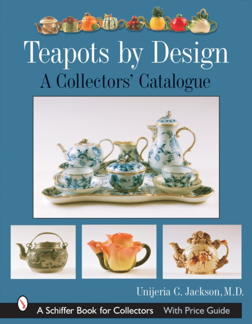 Teapots by Design: A Collectors' Catalogue