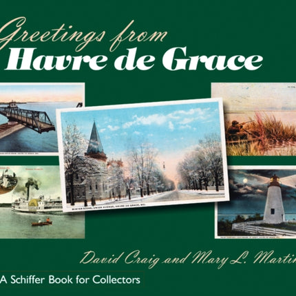 Greetings from Havre de Grace