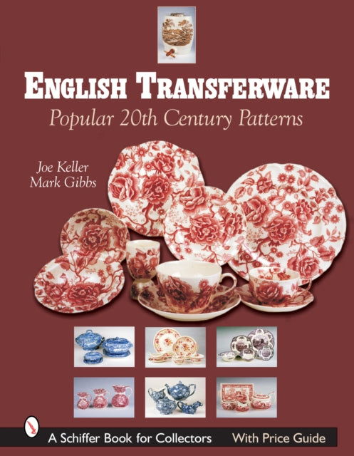 English Transferware: Popular 20th Century Patterns