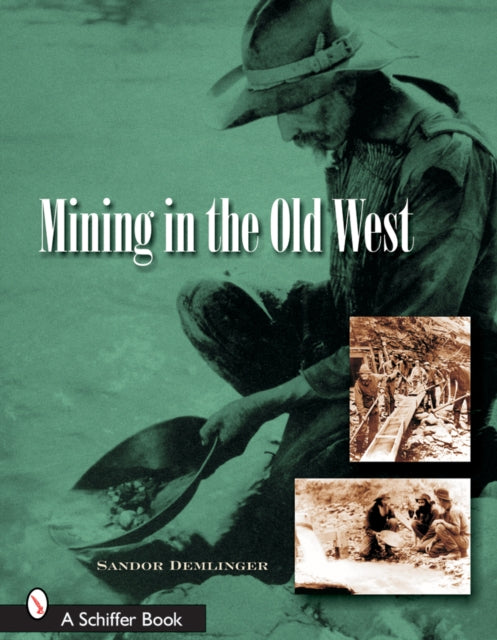 Mining in the Old West