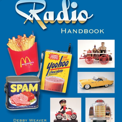 The Novelty Radio Handbook and Price Guide