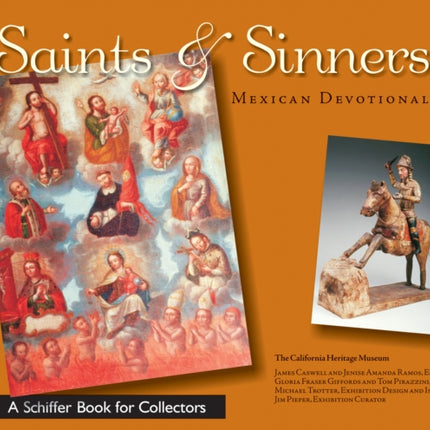 Saints & Sinners: Mexican Devotional Art